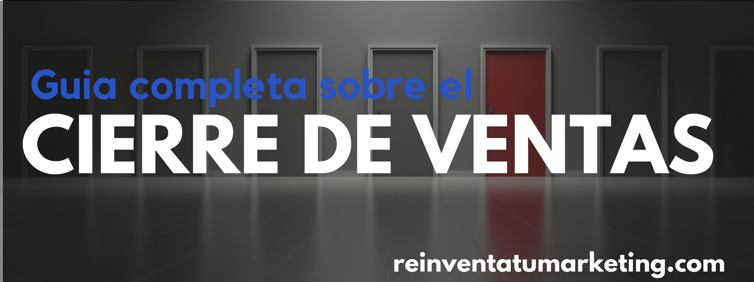 Guía completa sobre el cierre de ventas