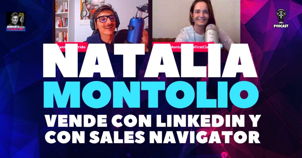 Vende con Linkedin, vende con Sales Navigator. Natalia Montolio